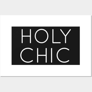 Holy Chic Posters and Art